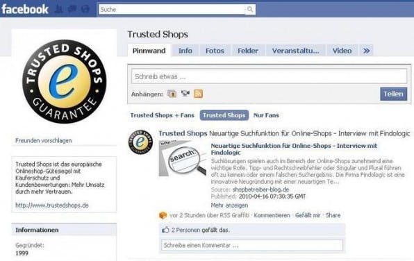 Fanseiten auf Facebook wie hier von Trusted Shops entwickeln sich zu einem bedeutenden Marketingkanal. Fanseiten auf Facebook wie hier von Trusted Shops entwickeln sich zu einem bedeutenden Marketingkanal.