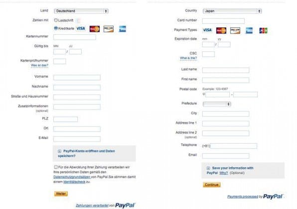 Paypal berücksichtigt kulturelle Unterschiede und fragt in Japan den Nachnamen vor dem Vornamen ab. Auch die Adressabfrage weicht von der uns bekannten ab. Paypal berücksichtigt kulturelle Unterschiede und fragt in Japan den Nachnamen vor dem Vornamen ab. Auch die Adressabfrage weicht von der uns bekannten ab.