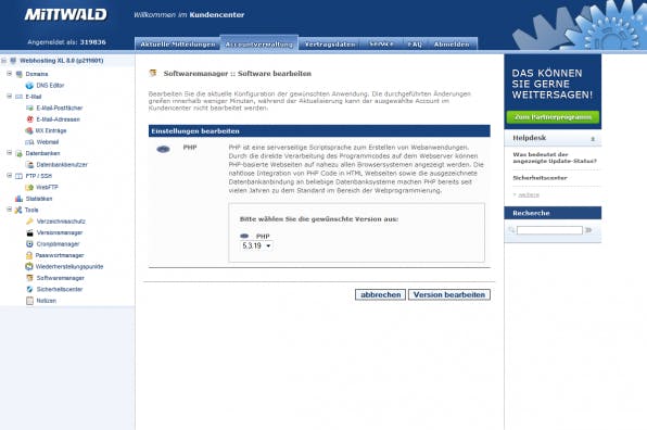 Welche Version hätten Sie denn gern? In der Accountverwaltung kann man bei einigen Hostern die gewünschte PHP-Version wählen, zum Beispiel hier beim Anbieter Mittwald.