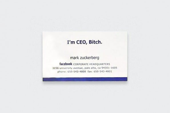 Originale Visitenkarten: Mark Zuckerberg ließ sich auf seine Karte „I’m CEO, Bitch!“ drucken.