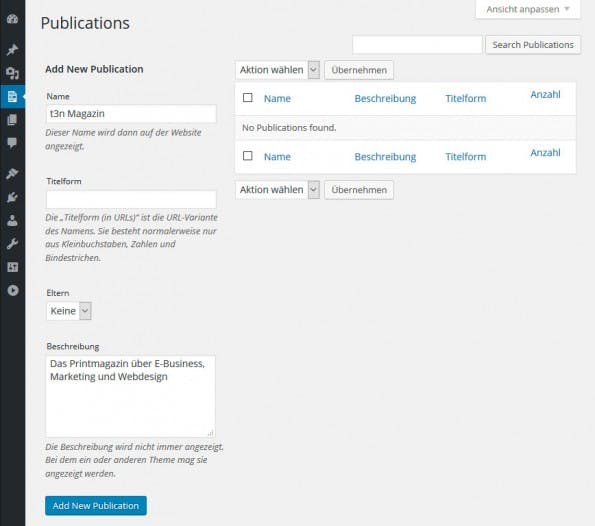 Anlegen einer Publikation im WordPress-Plugin „Eight Day Week Print Workflow“. (Screenshot: eigene Installation)