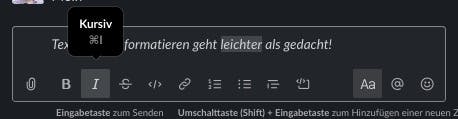 In Slack könnt ihr auch Text formatieren. (Screenshot: t3n, Slack)