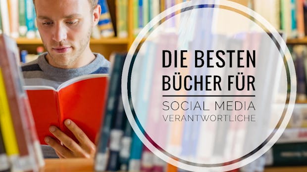7 Social-Media-Experten verraten, welche Bücher ihr unbedingt lesen solltet