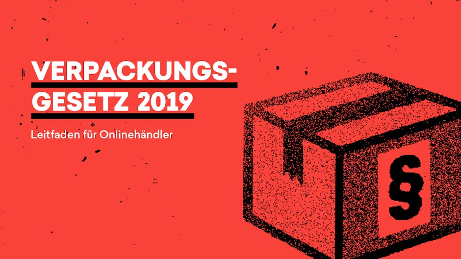 Verpackungsgesetz 2019: Sichere dir den t3n-Leitfaden als PDF
