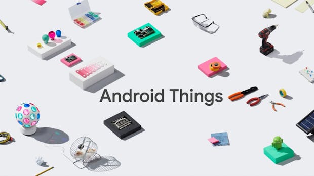 Android Things: Google verpasst seiner IoT-Plattform neuen Fokus